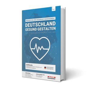 Deutschland gesund gestalten – Status quo und Perspektiven